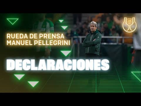 Rueda de prensa de Manuel Pellegrini tras el #RealBetisElche 🗣🎙 | Real BETIS Balompié