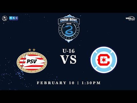 Snow Bowl 2026 | U-16 PSV Eindhoven vs. Chicago Fire