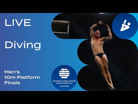 LIVE Men’s 10m Platform Final | Diving World Cup 2023 | Xi’an Highlights