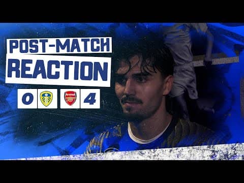 “A tough game” | Pascal Struijk | Leeds United 0-4 Arsenal