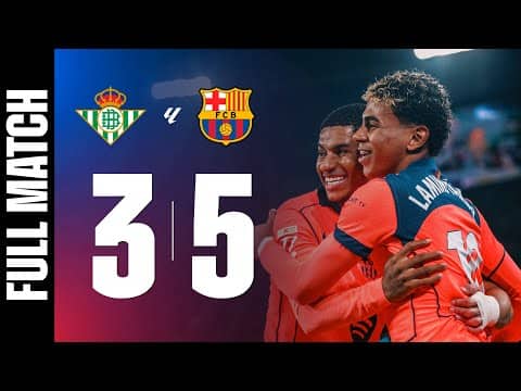 FULL MATCH | BETIS 3 vs 5 FC BARCELONA | LALIGA 2025/26 MD15 🔵🔴