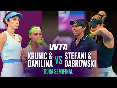 Krunic/Danilina vs. Stefani/Dabrowski | 2026 Doha Doubles Semifinals | WTA Match Highlights