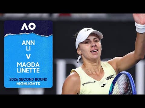 Ann Li v Magda Linette Highlights | Australian Open 2026 Second Round