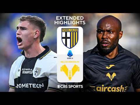 Parma vs. Hellas Verona: Extended Highlights | Serie A | CBS Sports Golazo