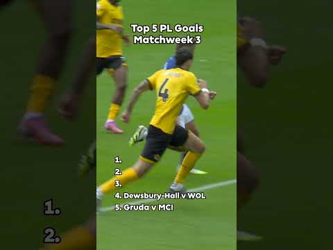 Top 5 goals from Matchweek 3 in the Premier League 🔥