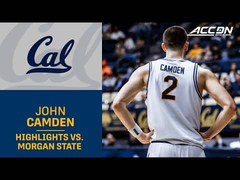 Cal's John Camden Highlights vs. Morgan State