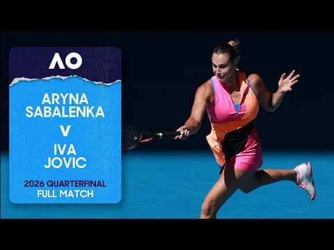 Aryna Sabalenka v Iva Jovic Full Match | Australian Open 2026 Quarterfinal