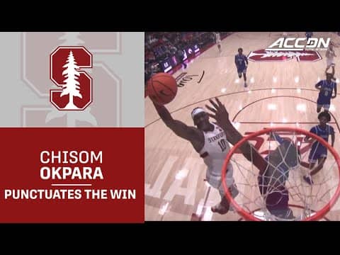 Stanford's Chisom Okpara Punctuates The Win