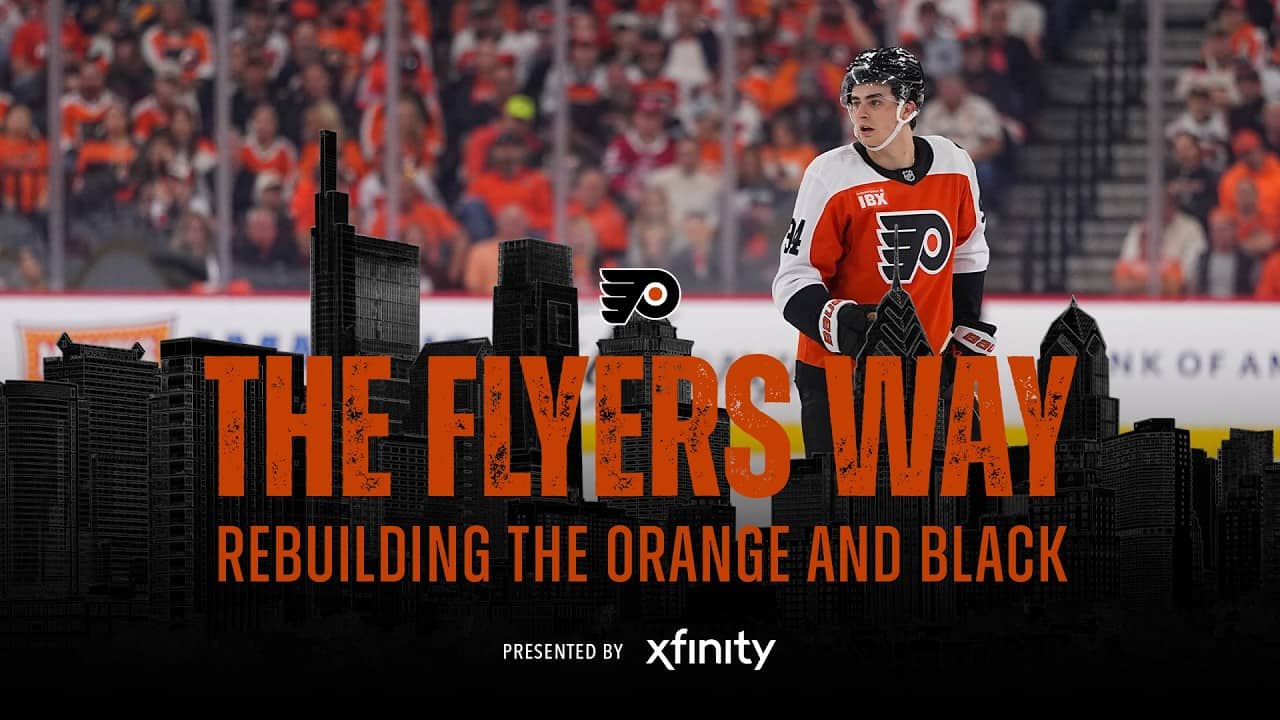 EPISODE 6 TRAILER: The Flyers Way presented by Xfinity