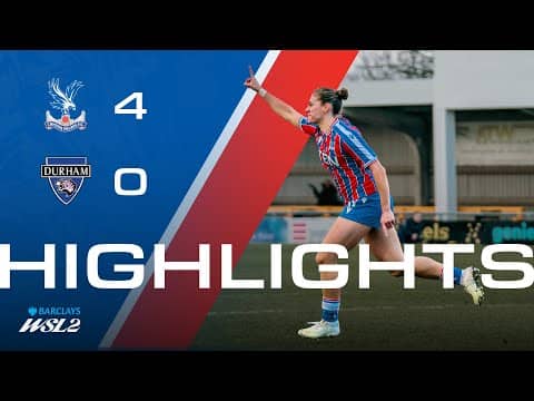 5 wins in a row 🔥 | Women's Highlights | Palace 4-0 Durham