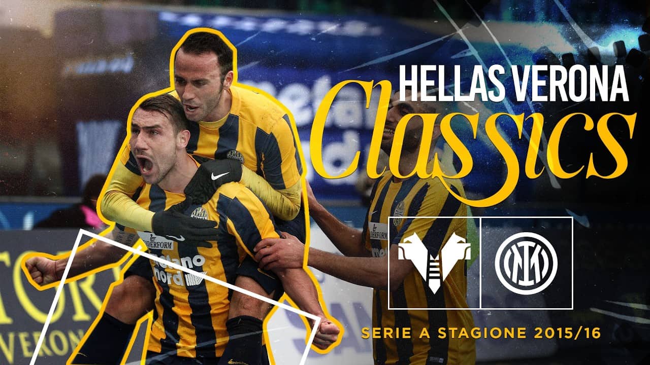 Hellas Verona Classics | Season 2015/16: Hellas Verona-Inter 3-3