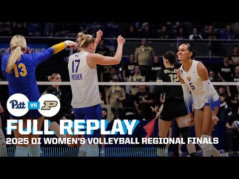 Pittsburgh vs. Purdue: 2025 NCAA women’s volleyball regional finals | FULL REPLAY