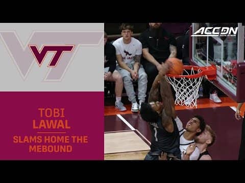 Virginia Tech's Tobi Lawal Slams Down The "Mebound"