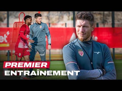 Les coulisses du premier entraînement de Sébastien Pocognoli - AS Monaco