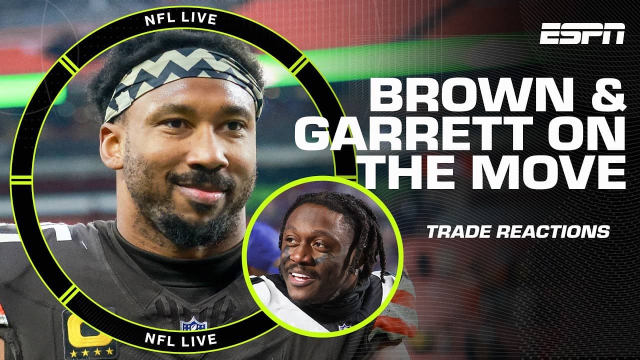 TWO BLOCKBUSTER TRADES 🤯 A.J. Brown, Myles Garrett & Jared Verse's fit with new teams | NFL Live