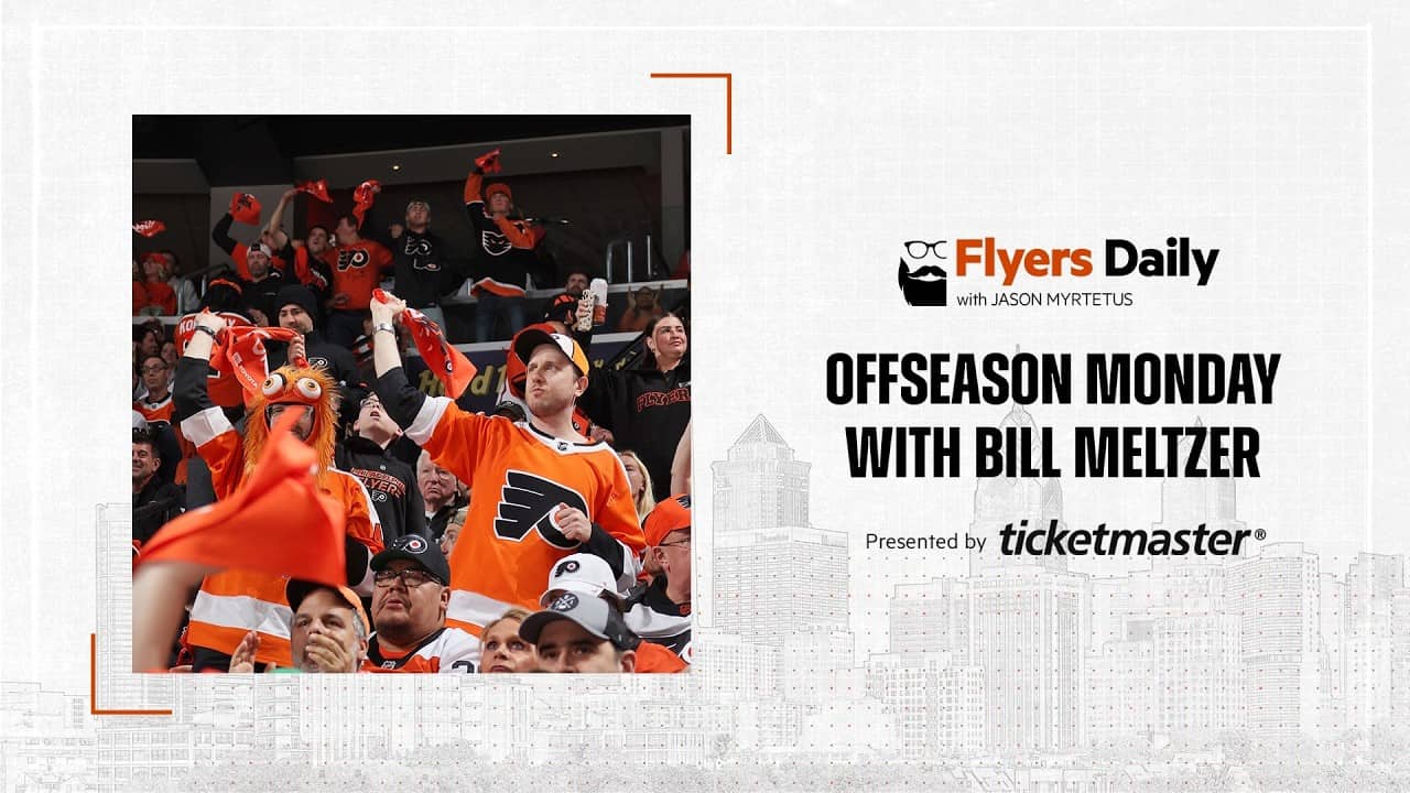 Flyers Daily with Jason Myrtetus 5-18-2026 Bill Meltzer