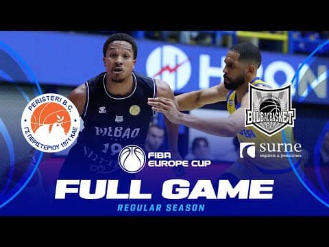 LIVE - Peristeri BC v Surne Bilbao Basket | FIBA Europe Cup 2025-26 | Regular Season