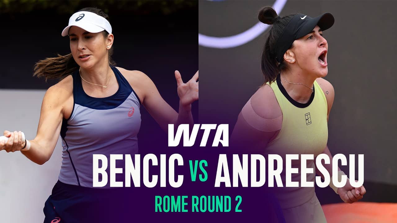Belinda Bencic vs. Bianca Andreescu | 2026 Rome Round 2 | WTA Match Highlights