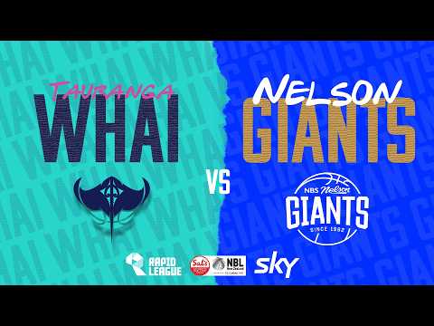 LIVE - Tauranga Whai v Nelson Giants | @SalsNBL 2026