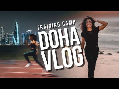 Doha Training Camp Life | On & Off Track