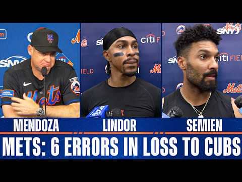 Carlos Mendoza, Francisco Lindor and Marcus Semien on 'embarrassing' six error game in loss to Cubs