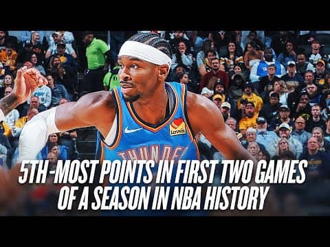 SGA's HISTORIC 90 PTS in First Two Games Of The Season | October 23, 2025