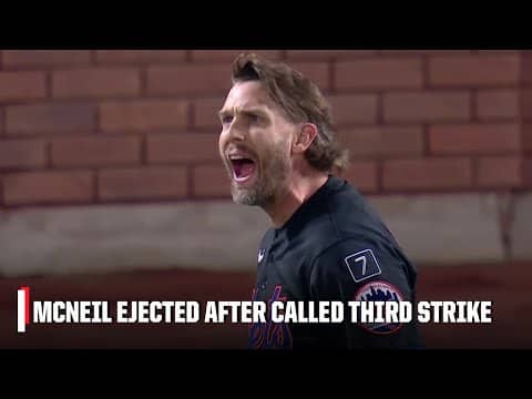 The Mets’ Jeff McNeil gets tossed after his reaction to being struck out | ESPN MLB
