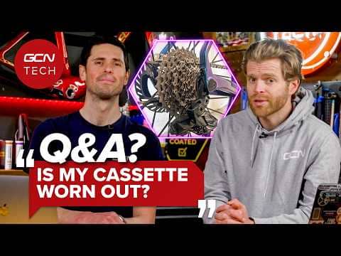 How To Spot a Worn Cassette, Tubeless Repair Limits & Solving Numb Hands | GCN Tech Clinic