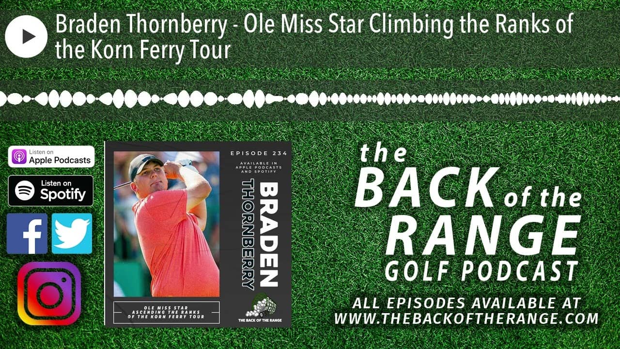 Braden Thornberry - Ole Miss Star Climbing the Ranks of the Korn Ferry Tour