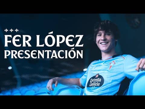 ¡FER LÓPEZ vuelve a casa! Rueda de prensa de presentación | Celta