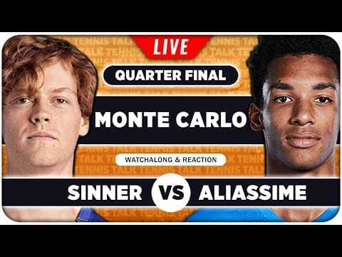 SINNER vs AUGER ALIASSIME • ATP Monte Carlo 2026 QF • LIVE Tennis Watchalong