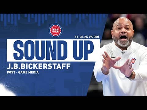 Post-Game Press Conference: J.B. Bickerstaff | Pistons vs. Magic | 11.28.2025