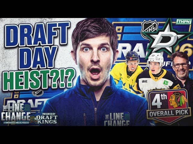 The Line Change Podcast: Episode 524 - Jeff Marek's Draft Day BLOCKBUSTER: Canucks land 4th OVERA...