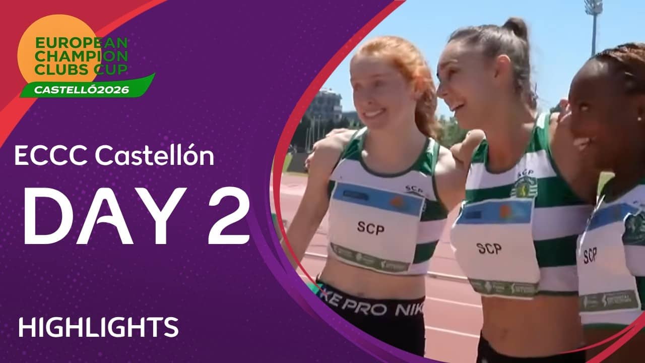 European Champion Clubs Cup Track and Field - HIGHLIGHTS | Day 2 Castellón 2026 🇪🇸