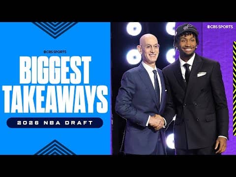 Biggest takeaways from the 2026 NBA Draft ✅