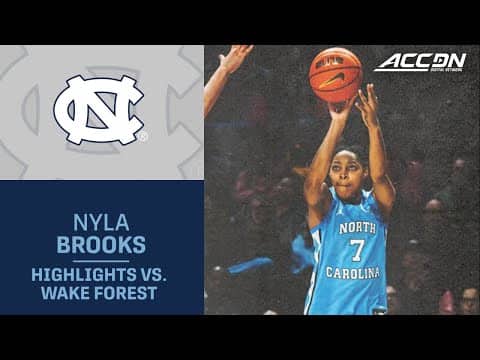 North Carolina's Nyla Brooks Highlights vs. Wake Forest