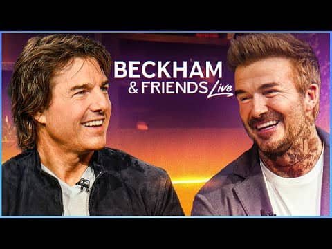 Beckham & Friends LIVE — UCL Final Best Bits | Tom Cruise, Tom Brady and Odell Beckham Jr.