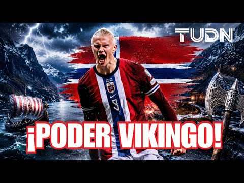 ¡Cuidado con Noruega! Haaland y compañía están listos para su debut | TUDN