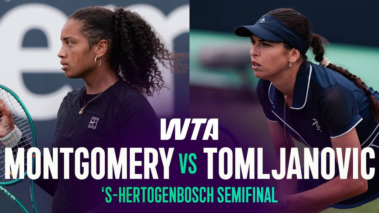 Robin Montgomery vs. Ajla Tomljanovic | 2026 's-Hertogenbosch Semifinal | WTA Match Highlights