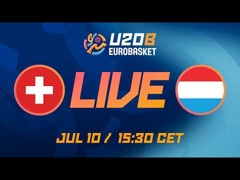 LIVE - Switzerland v Luxembourg | FIBA U20 EuroBasket 2026 Division B | Group Phase