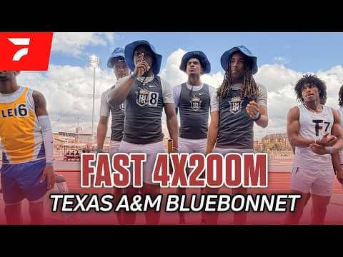 Incredibly Fast HS 4x200m Relay, Meet Record At Texas A&M Bluebonnet