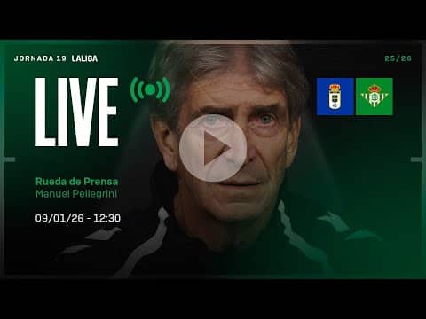🚨 DIRECTO | Rueda de prensa de Manuel Pellegrini previa al #RealOviedoRealBetis ⚽💚