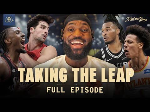 LeBron James on His Favorite LEAP Players of the Season | MIND THE GAME