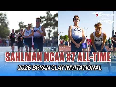 Sahlman NCAA No. 7 ALL-TIME 800m In 1:44.42 ELITE MEN’S WIN | 2026 BRYAN CLAY INVITATIONAL