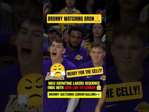 Bronny watching SHOWTIME LeBron😤