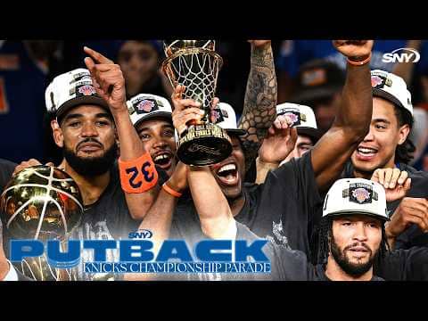 LIVE: Knicks NBA Champions Parade Celebration | The Putback Knicks Championship Parade