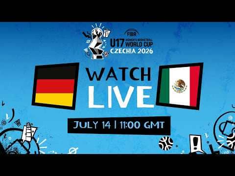 LIVE - Germany v Mexico | FIBA U17 Women's Basketball World Cup 2026  | Group Phase
