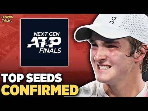 Top Seeds Confirmed for Next Gen ATP Finals 2025 | Tennis News