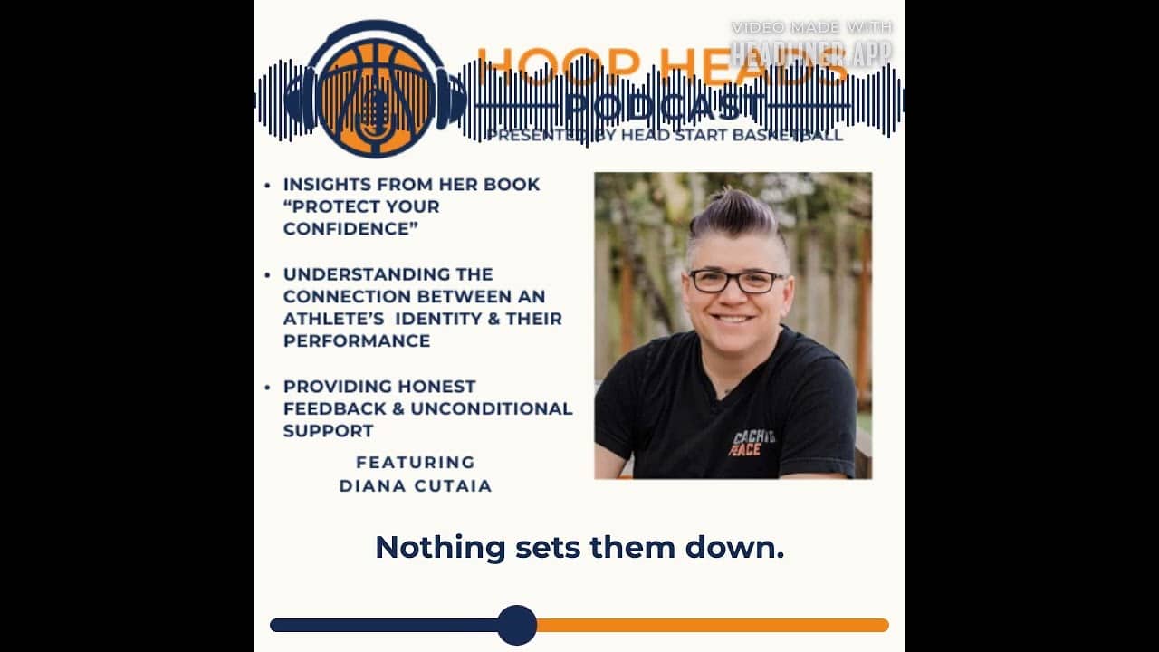 Diana Cutaia - The Myth of the Confident Athlete #podcast #basketballcoach