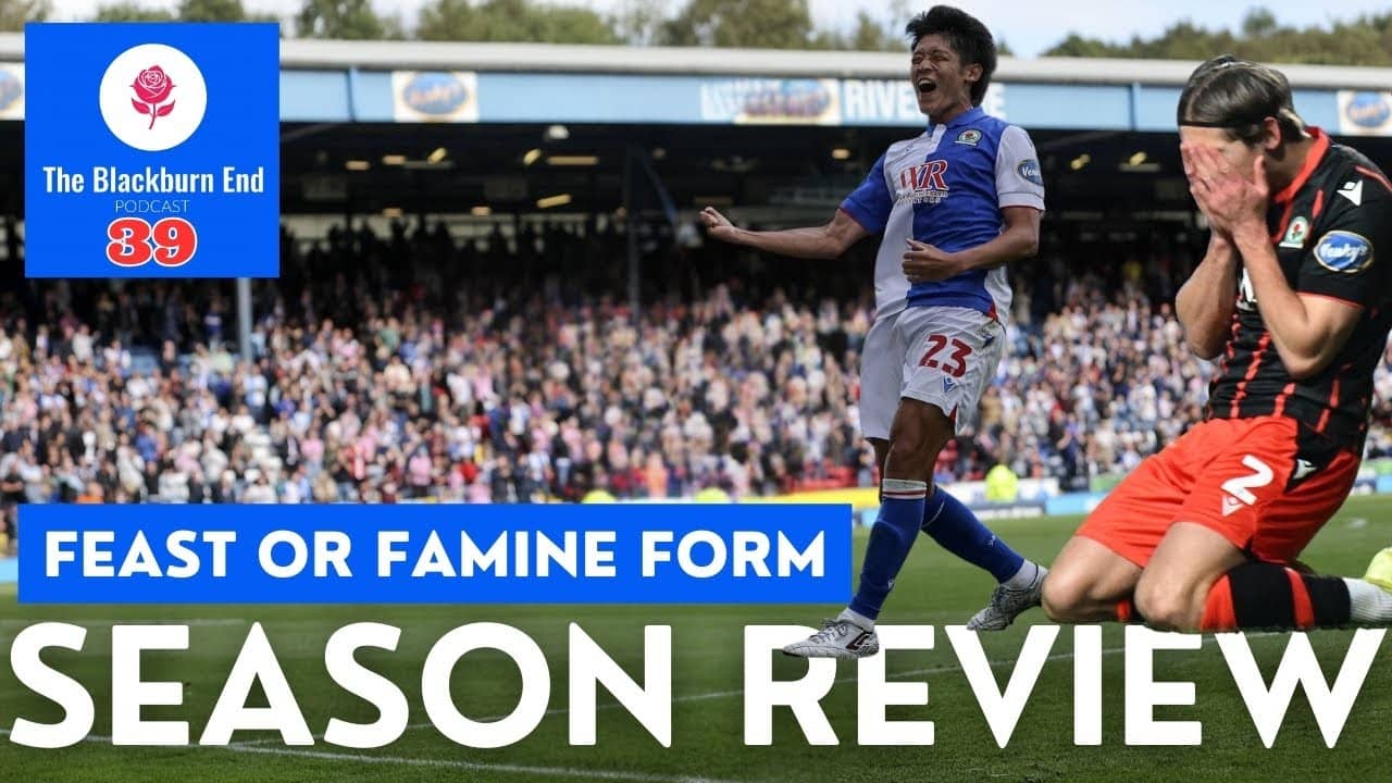 Blackburn Rovers Season Review 2024 - 2025